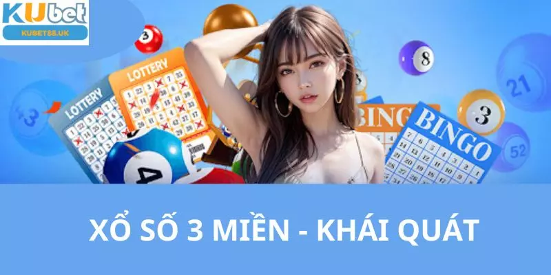 Khái quát chúng về xổ số 3 miền đến người chơi